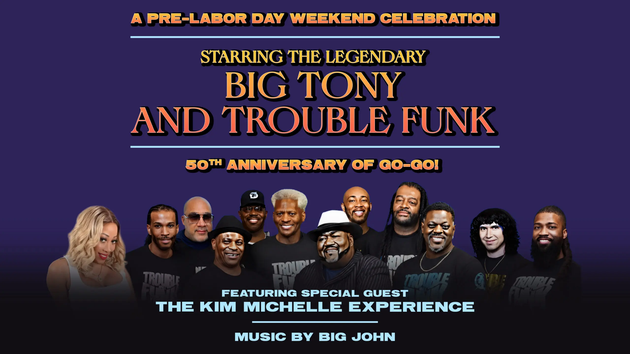 50th Anniversary of Go-Go Celebration feat. Big Tony & Trouble Funk