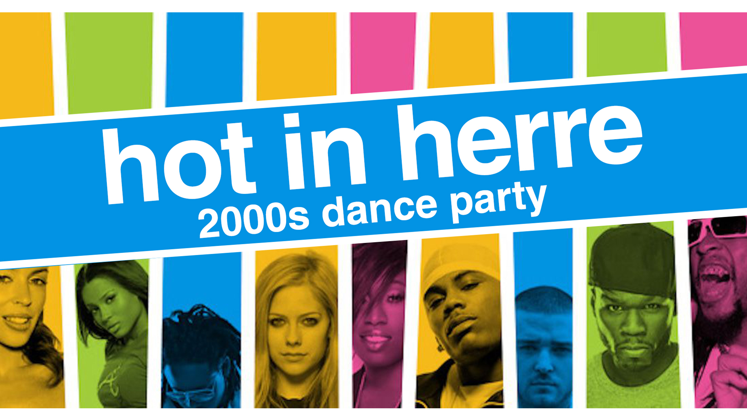 Hot In Herre: 2000s Dance Party