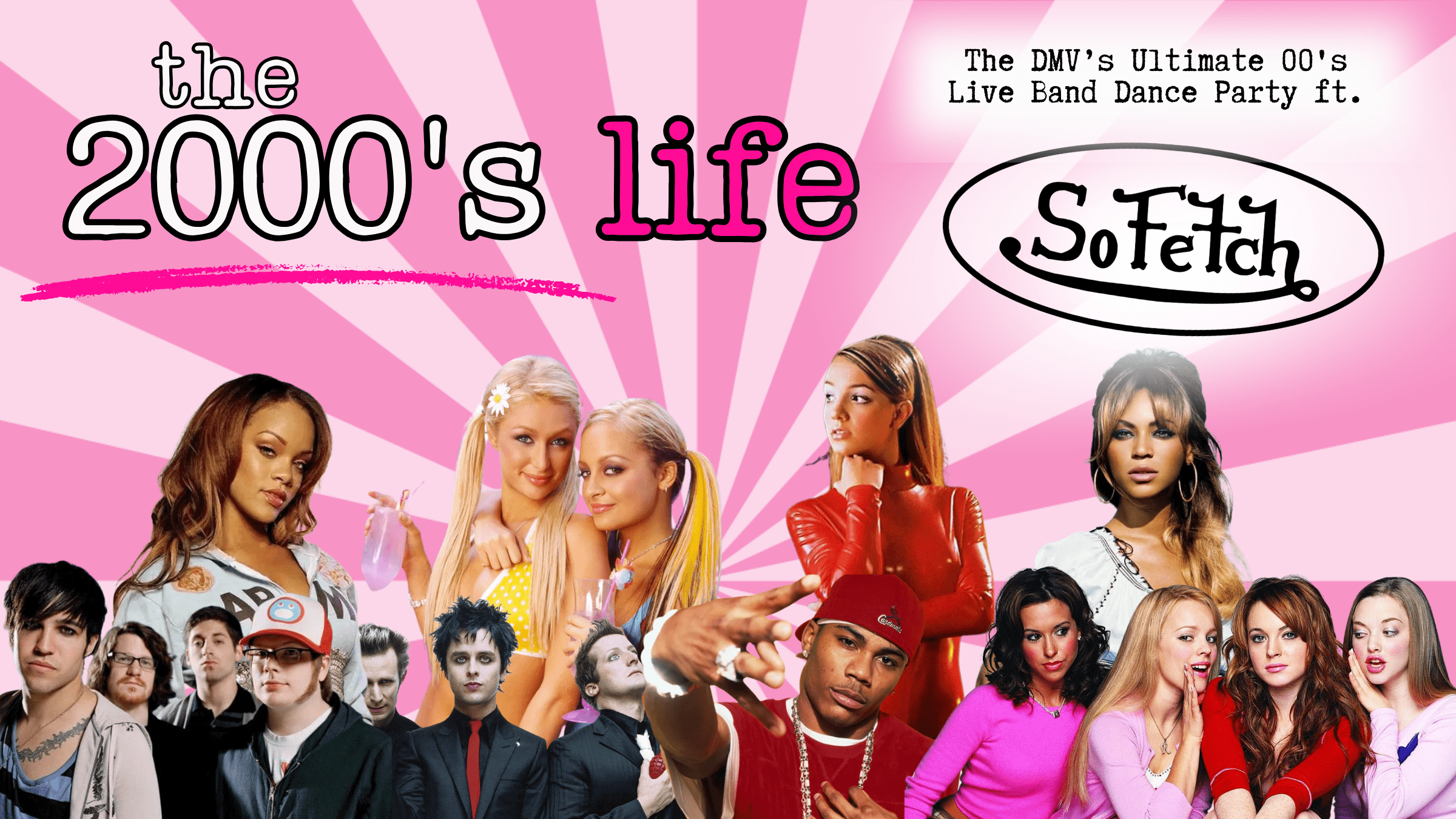 The DMV's Ultimate 00's Live Band Dance Party ft. So Fetch and DJ Blakberri The DMV's Ultimate 00's Live Band Dance Party ft. So Fetch and DJ Blakberri