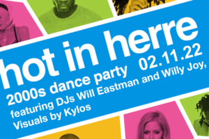 Hot In Herre: 2000s Dance Party