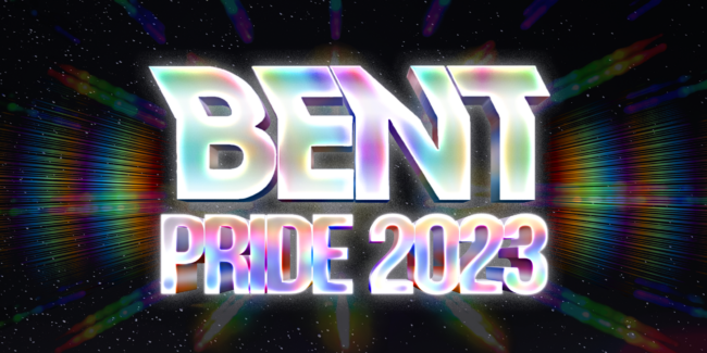 BENT: Pride 2023 BENT: Pride 2023