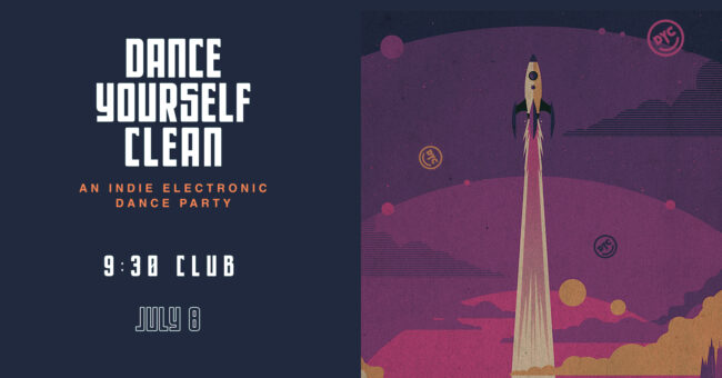 Dance Yourself Clean: An Indie Electronic Dance Party