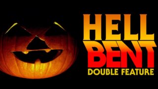 HellBENT: Double Feature