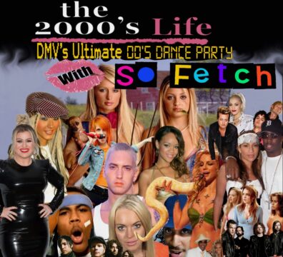 The Ultimate 2000s Dance Party with So Fetch The Ultimate 2000s Dance Party with So Fetch